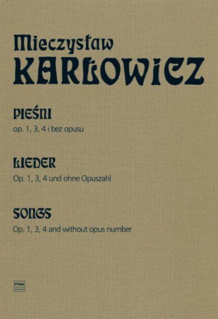 Songs Op. 1, 3, 4 And Without Opus Number